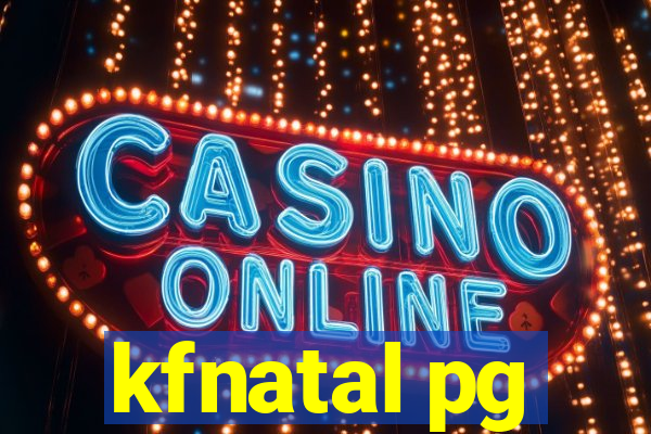kfnatal pg