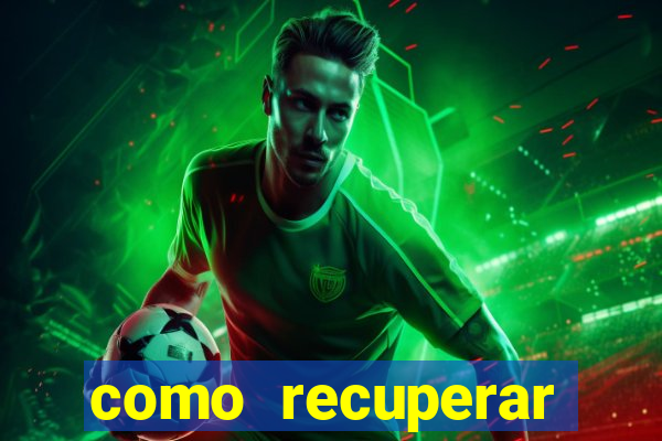 como recuperar senha do fortune tiger