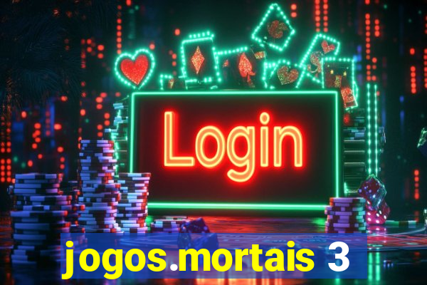 jogos.mortais 3