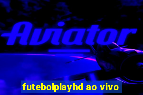 futebolplayhd ao vivo