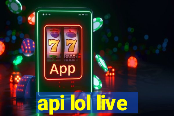 api lol live