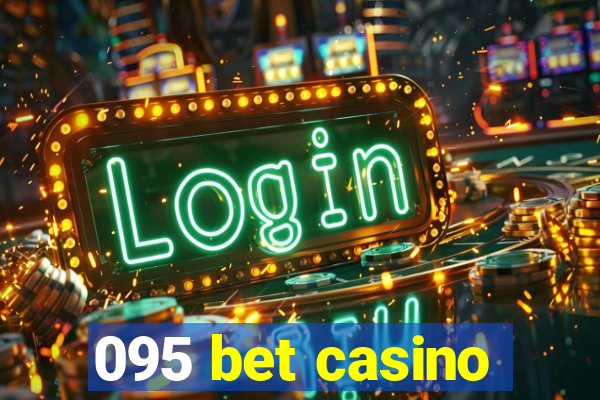 095 bet casino