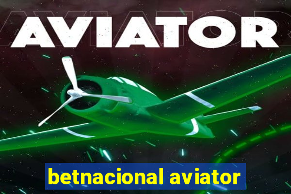 betnacional aviator