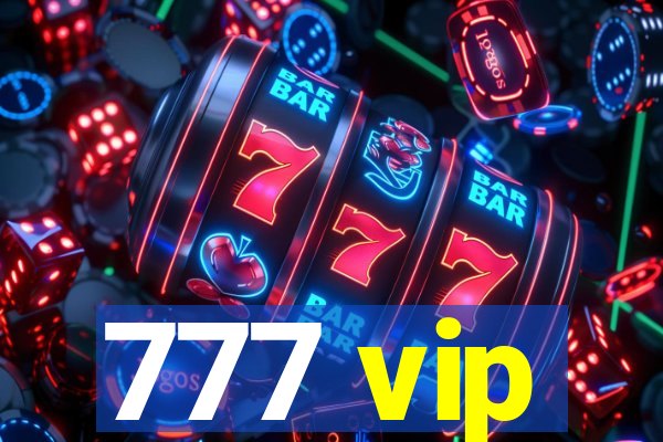 777 vip