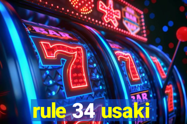 rule 34 usaki