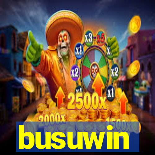 busuwin