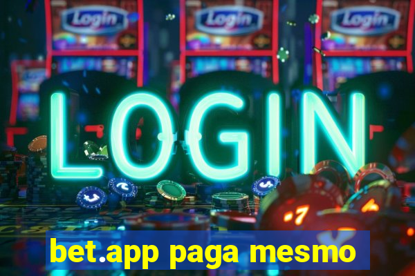 bet.app paga mesmo