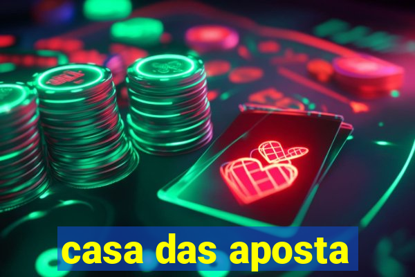 casa das aposta