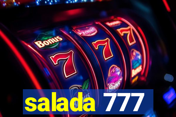 salada 777