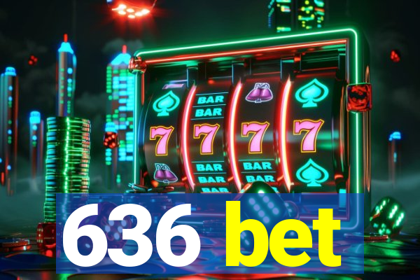 636 bet