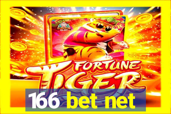 166 bet net