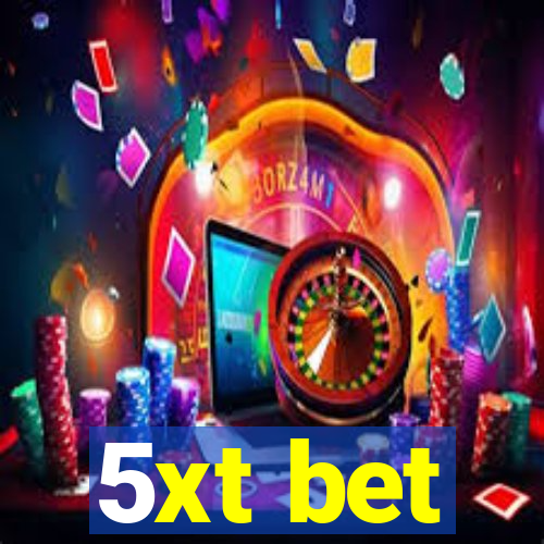 5xt bet