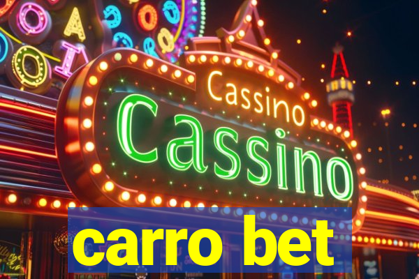 carro bet