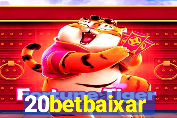 20betbaixar
