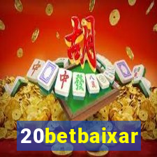 20betbaixar