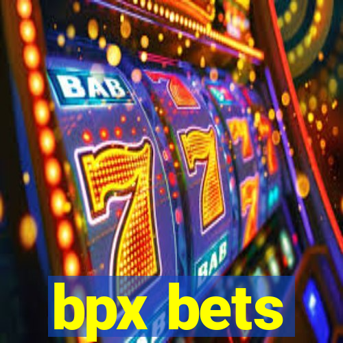 bpx bets