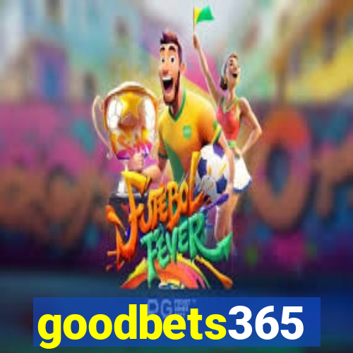 goodbets365