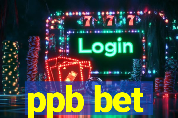 ppb bet