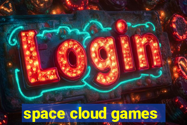 space cloud games