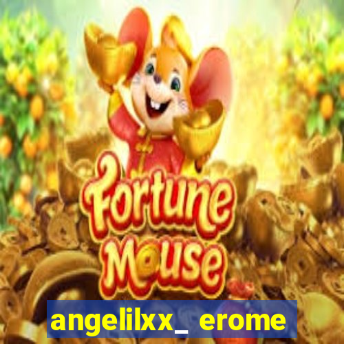 angelilxx_ erome