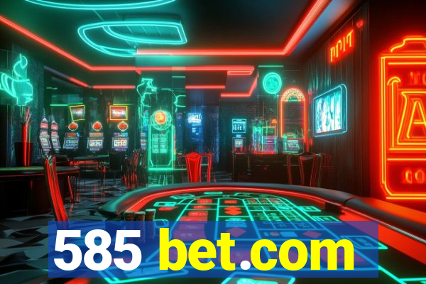 585 bet.com