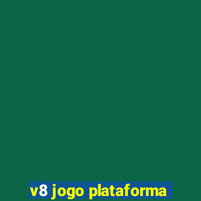 v8 jogo plataforma