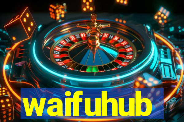 waifuhub