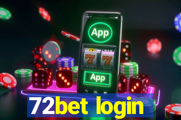 72bet login