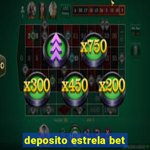 deposito estrela bet