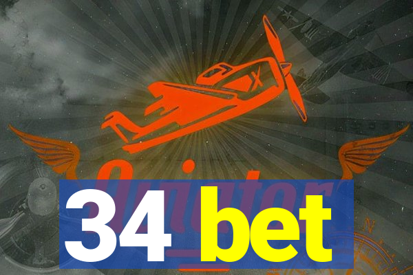 34 bet