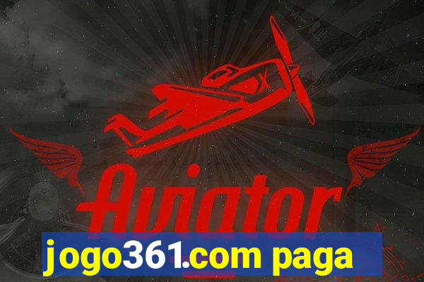 jogo361.com paga