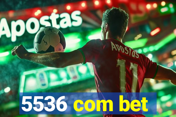 5536 com bet