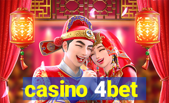 casino 4bet