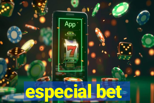 especial bet