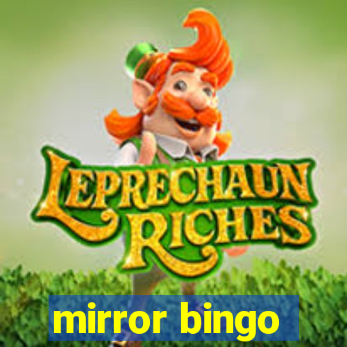 mirror bingo