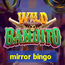 mirror bingo