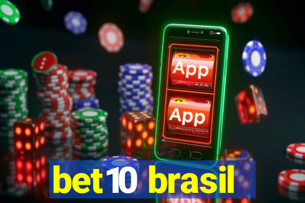 bet10 brasil