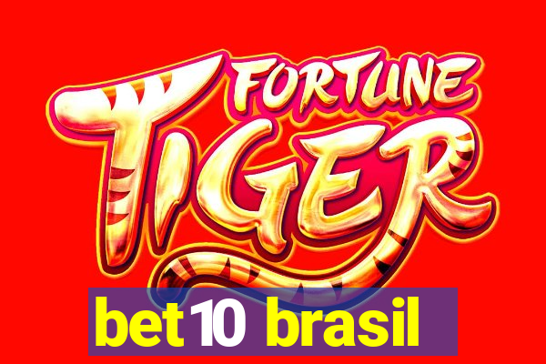 bet10 brasil