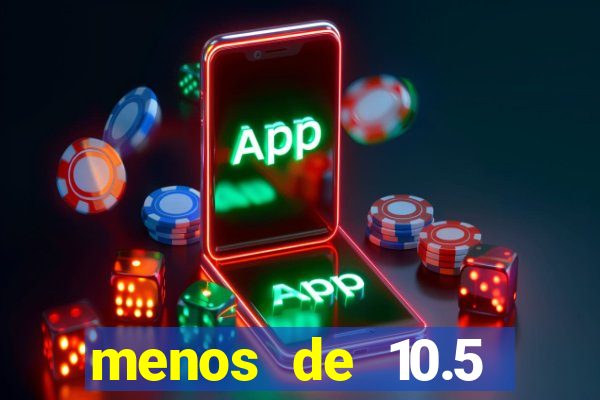 menos de 10.5 escanteios o que significa