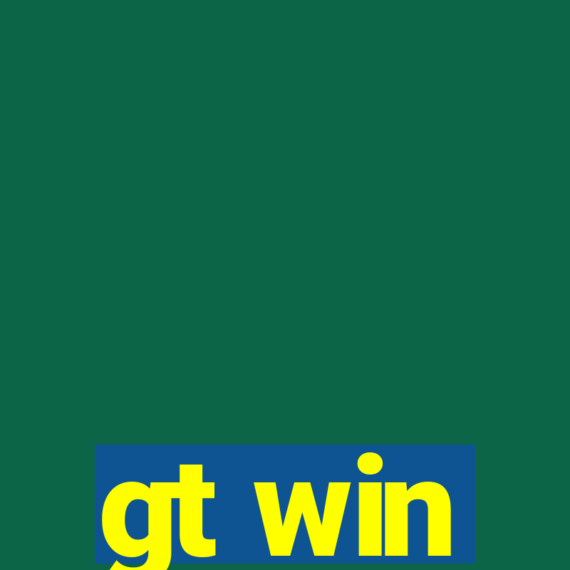 gt win