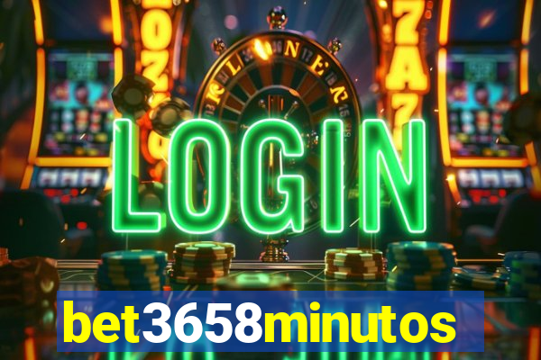 bet3658minutos