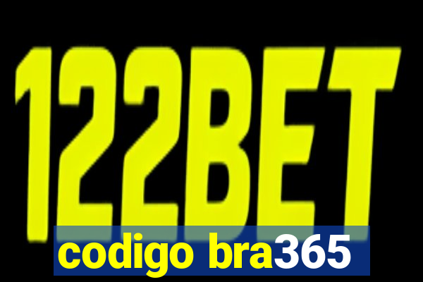 codigo bra365