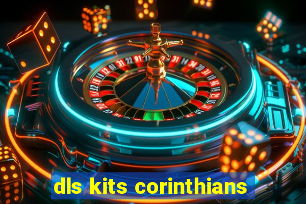 dls kits corinthians