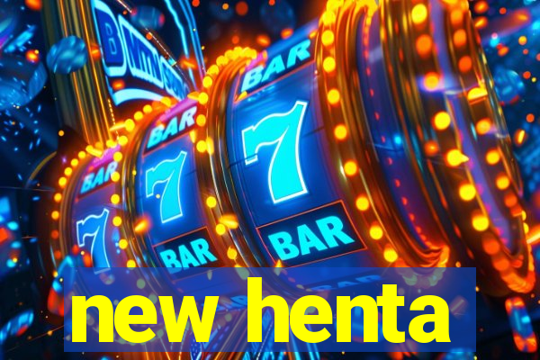 new henta