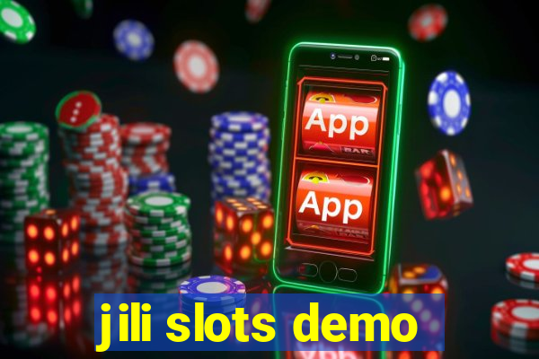 jili slots demo