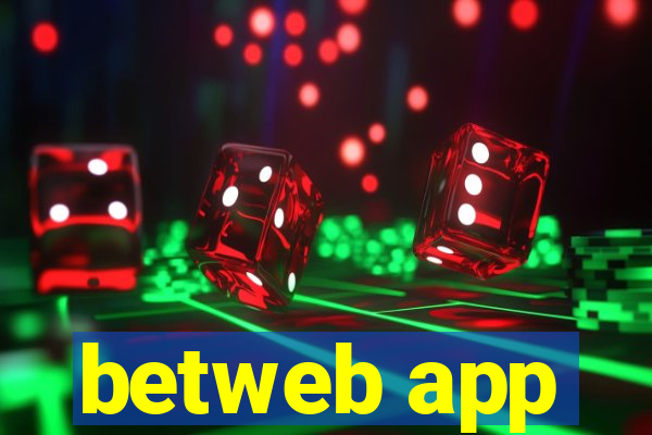 betweb app