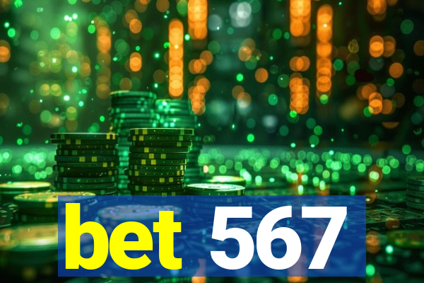 bet 567
