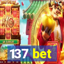 137 bet