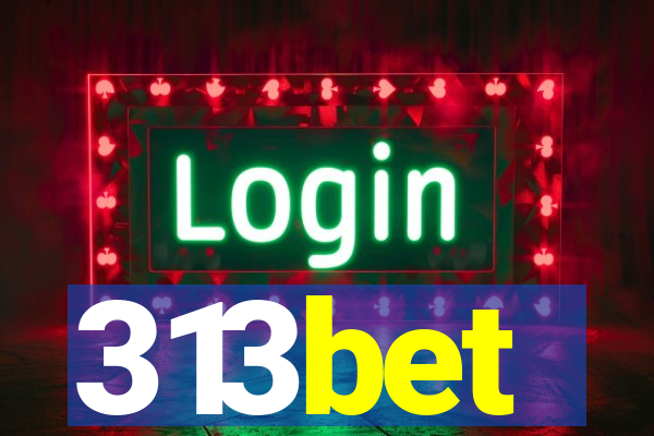313bet