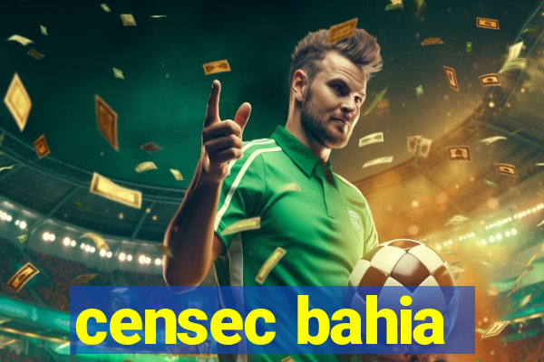 censec bahia